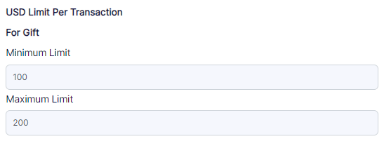 USD limit per transaction for a gift entry as Minimum and Maximum Limit