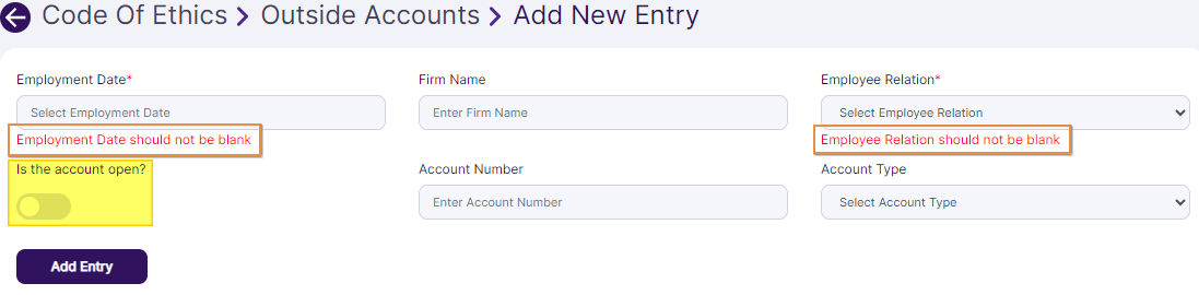 Field validation tooltips displayed when the Is the account open? slider is disabled