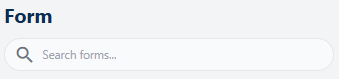 Search bar to quickly find added forms