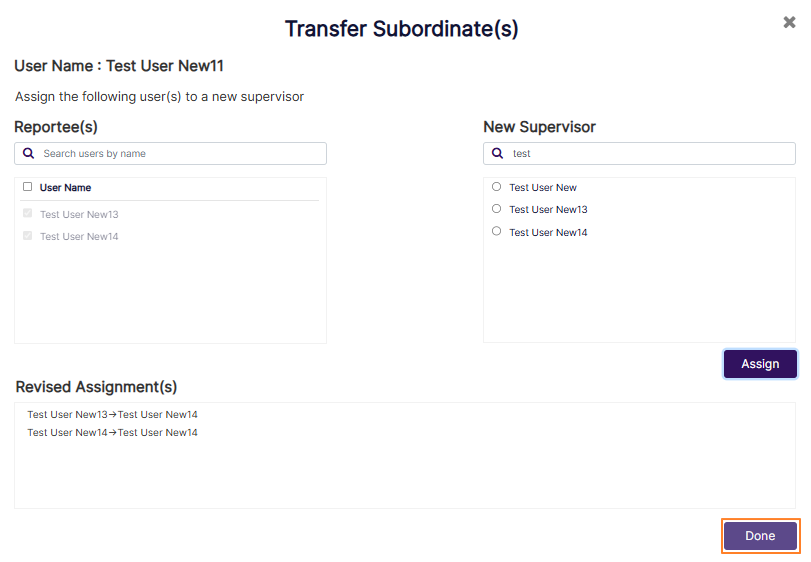 Done button to confirm the assignments made to set a new supervisor to selected users