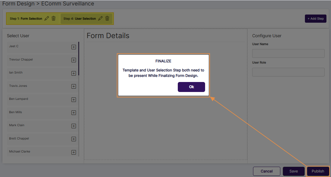 Validation prompt notifying that the Template and User Selection steps are needed to publish